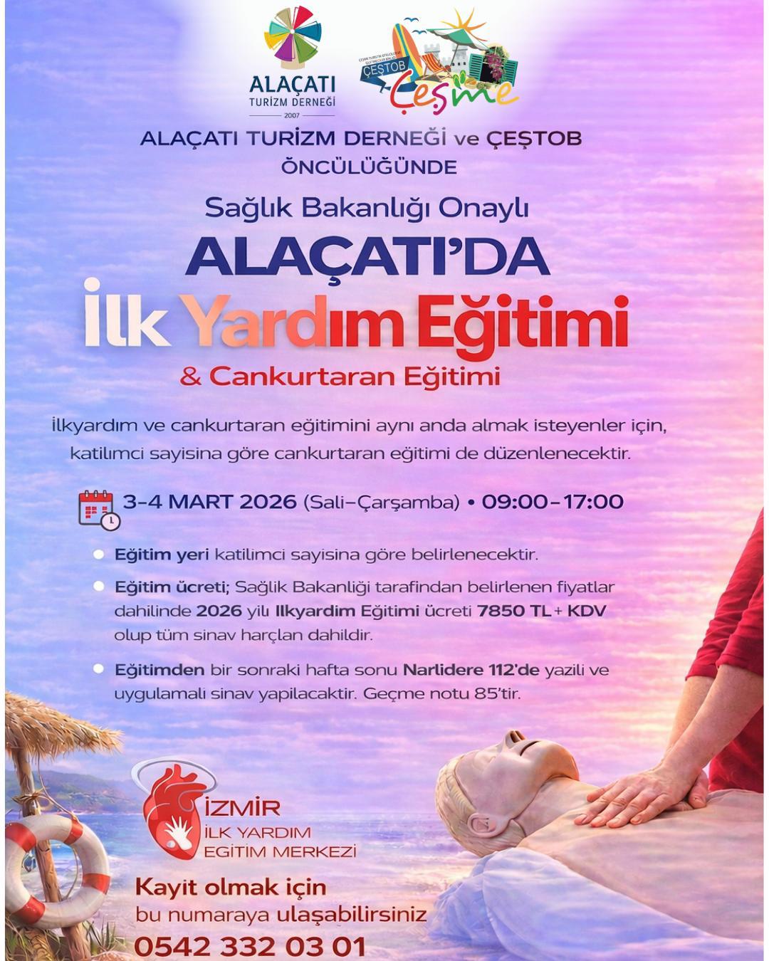 ALAÇATI TURİZM DERNEĞİ VE ÇEŞTOB ÖNCÜLÜĞÜNDE SAĞLIK BAKANLIĞI ONAYLI  İLK YARDIM EĞİTİMİ